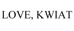 LOVE, KWIAT trademark