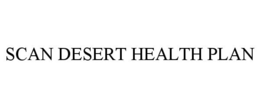 SCAN DESERT HEALTH PLAN trademark