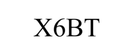 X6BT trademark