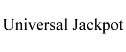 UNIVERSAL JACKPOT trademark