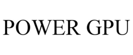POWER GPU trademark