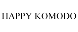HAPPY KOMODO trademark