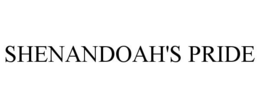 SHENANDOAH'S PRIDE trademark