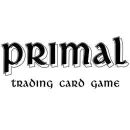 PRIMAL TRADING CARD GAME trademark