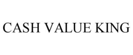 CASH VALUE KING trademark