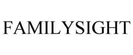 FAMILYSIGHT trademark
