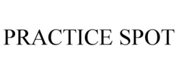 PRACTICE SPOT trademark