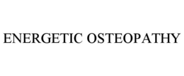 ENERGETIC OSTEOPATHY trademark