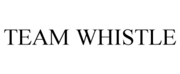 TEAM WHISTLE trademark