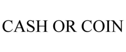 CASH OR COIN trademark