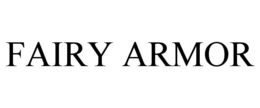 FAIRY ARMOR trademark
