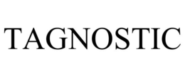 TAGNOSTIC trademark