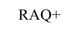 RAQ+ trademark