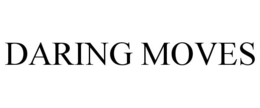 DARING MOVES trademark