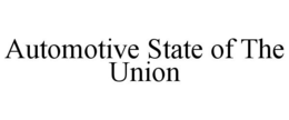 AUTOMOTIVE STATE OF THE UNION trademark