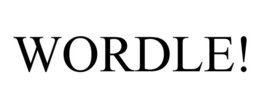 WORDLE! trademark
