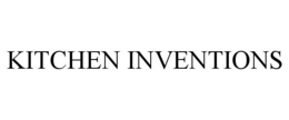 KITCHEN INVENTIONS trademark