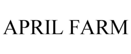 APRIL FARM trademark