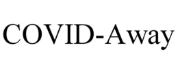 COVID-AWAY trademark