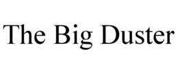 THE BIG DUSTER trademark