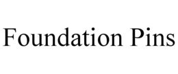 FOUNDATION PINS trademark