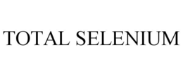 TOTAL SELENIUM trademark