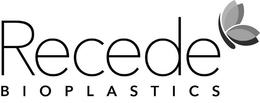 RECEDE BIOPLASTICS trademark