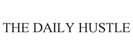 THE DAILY HUSTLE trademark