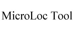 MICROLOC TOOL trademark