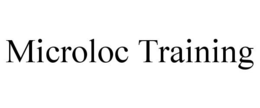 MICROLOC TRAINING trademark