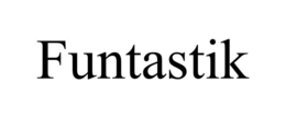 FUNTASTIK trademark