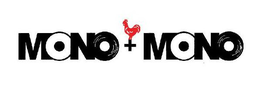 MONO + MONO trademark