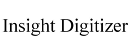 INSIGHT DIGITIZER trademark
