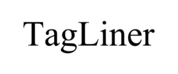 TAGLINER trademark