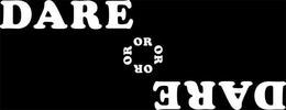 DARE OR OR OR OR DARE trademark