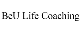 BEU LIFE COACHING trademark
