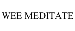 WEE MEDITATE trademark