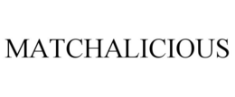 MATCHALICIOUS trademark