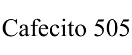 CAFECITO 505 trademark