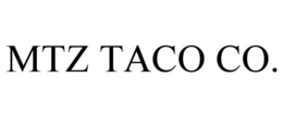 MTZ TACO CO. trademark