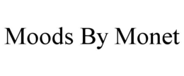 MOODS BY MONET trademark