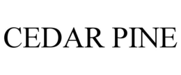 CEDAR PINE trademark