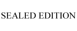 SEALED EDITION trademark