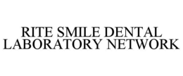 RITE SMILE DENTAL LABORATORY NETWORK trademark