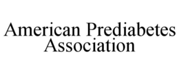 AMERICAN PREDIABETES ASSOCIATION trademark