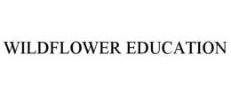 WILDFLOWER EDUCATION trademark