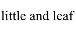LITTLE AND LEAF trademark