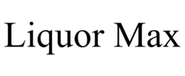LIQUOR MAX trademark