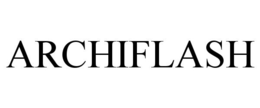 ARCHIFLASH trademark