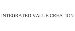 INTEGRATED VALUE CREATION trademark